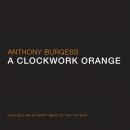 Clockwork Orange, Anthony Burgess