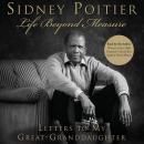 Life Beyond Measure: Letters to My Great-Granddaughter Audiobook