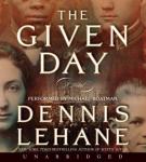 Given Day, Dennis Lehane