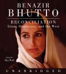Reconciliation: Islam, Democracy, and the West Audiobook