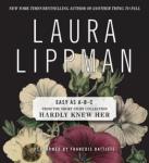 Easy as A-B-C, Laura Lippman