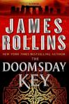 Doomsday Key: A Sigma Force Novel, James Rollins