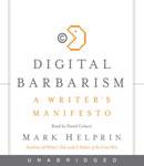 Digital Barbarism, Mark Helprin