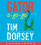 Gator A-Go-Go: A Novel