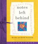 Notes Left Behind, Keith Desserich, Brooke Desserich