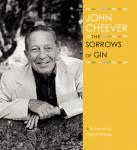 Sorrows of Gin, John Cheever