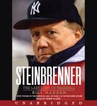 Steinbrenner: The Last Lion of Baseball Audiobook