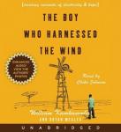 Boy Who Harnessed the Wind Audiobook