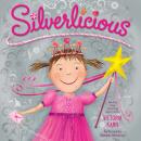 Silverlicious Audiobook