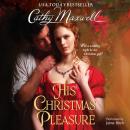 His Christmas Pleasure Audiobook