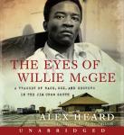 Cover of The Eyes of Willie McGee: A Tragedy of Race, Sex, and Secrets in the Jim Crow South