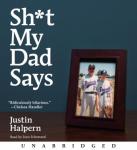 Sh*t My Dad Says, Justin Halpern