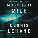 Moonlight Mile, Dennis Lehane