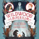 Wildwood Imperium Audiobook