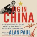 Big in China Audiobook