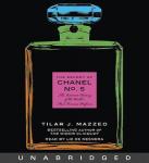 Secret of Chanel No. 5: The Intimate History of the World's Most Famous Perfume, Tilar J. Mazzeo