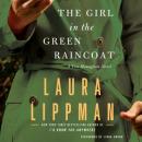 Girl in the Green Raincoat: A Tess Monaghan Novel, Laura Lippman