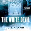 White Devil, Justin Evans