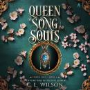 Queen of Song and Souls Audiobook