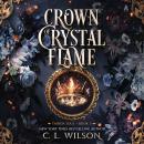 Crown of Crystal Flame Audiobook