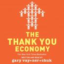 Thank You Economy, Gary Vaynerchuk