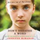 Don't Breathe a Word: A Novel, Jennifer McMahon