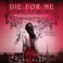 Die For Me, Amy Plum