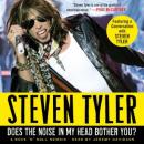 Does the Noise in My Head Bother You? A Rock 'n' Roll Memoir Audiobook