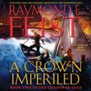 Crown Imperiled: Book Two of the Chaoswar Saga Audiobook