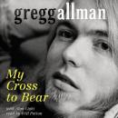 My Cross to Bear, Gregg Allman
