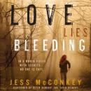 Love Lies Bleeding: A Novel, Jess McConkey