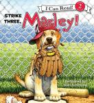 Marley: Strike Three, Marley!