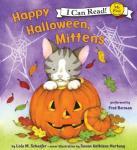 Happy Halloween, Mittens, Lola M. Schaefer