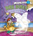 Dirk Bones and the Mystery of the Haunted House, Doug Cushman