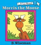 Morris the Moose, Bernard Wiseman