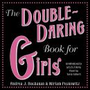 Double-Daring Book for Girls Audiobook