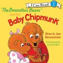 The Berenstain Bears and the Baby Chipmunk Audiobook