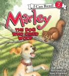 Marley: The Dog Who Cried Woof, John Grogan