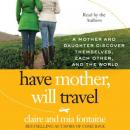 Have Mother, Will Travel Audiobook