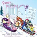 Fancy Nancy: There's No Day Like a Snow Day Audiobook