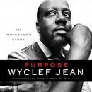 Purpose: An Immigrant's Story Audiobook