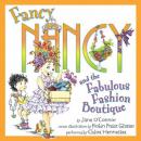 Fancy Nancy and the Fabulous Fashion Boutique Audiobook
