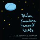 Farewell Waltz: A Novel Audiobook