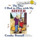 The Day I Had to Play With My Sister Audiobook