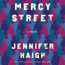 Mercy Street: A Novel Audiobook