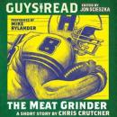 Guys Read: The Meat Grinder Audiobook