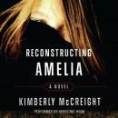 Reconstructing Amelia Audiobook