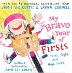 My Brave Year of Firsts: Tries, Sighs, and High Fives Audiobook