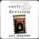 Early Decision: Based on a True Frenzy Audiobook