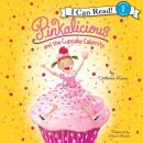 Pinkalicious and the Cupcake Calamity Audiobook